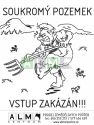 Plastová cedulka "Soukromý pozemek"