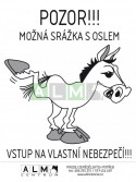 Plastová cedulka "Možná srážka s oslem"