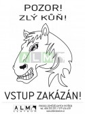 Plastová cedulka "Zlý kůň"